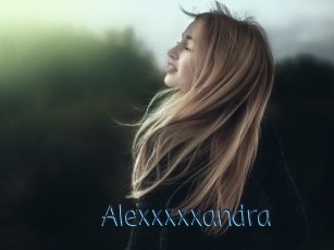 Alexxxxxandra