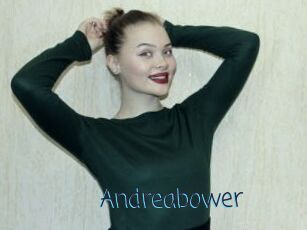 Andreabower