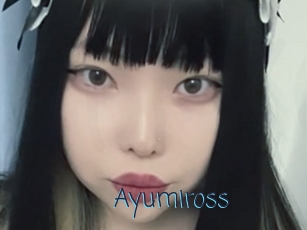 Ayumiross