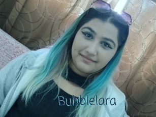 Bubblelara