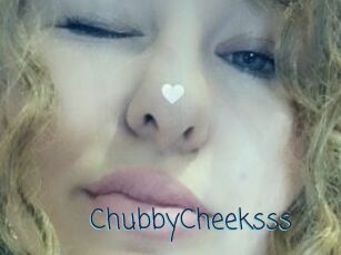 ChubbyCheeksss