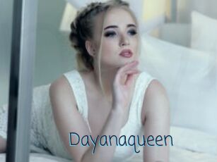 Dayanaqueen