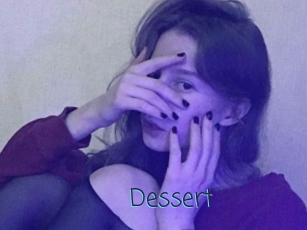 Dessert