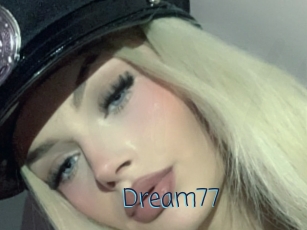 Dream77