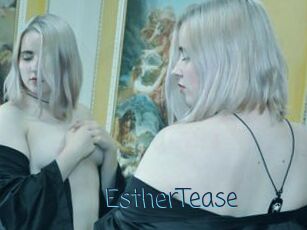 EstherTease