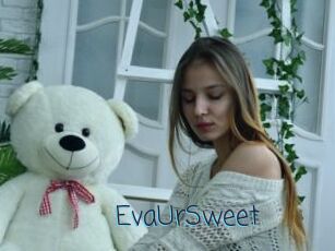 EvaUrSweet