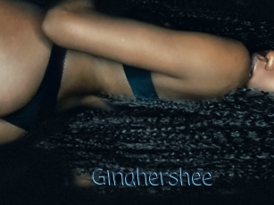 Ginahershee