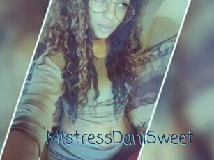 MistressDaniSweet