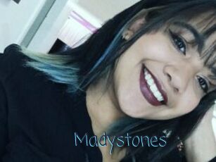 Madystones