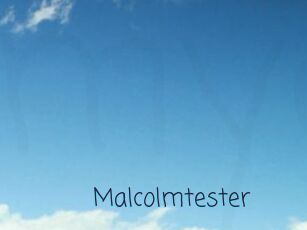 Malcolmtester