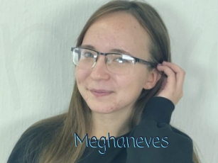 Meghaneves