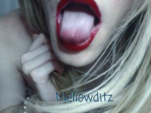 Mellowditz