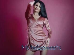 Michellesweetx