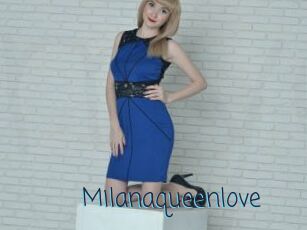 Milanaqueenlove