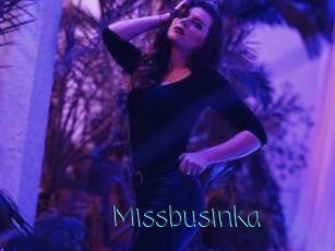 Missbusinka