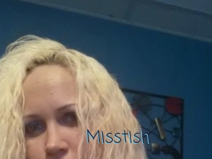 Misstish