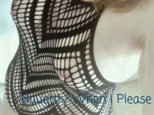 Naughty_When_I_Please