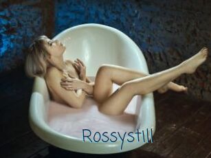 Rossystill