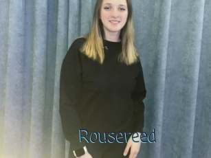 Rousereed