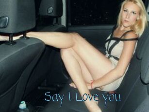 Say_I_Love_you