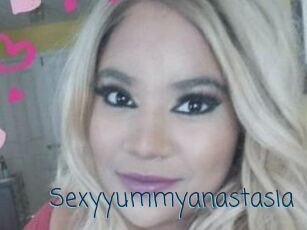 Sexyyummyanastasia