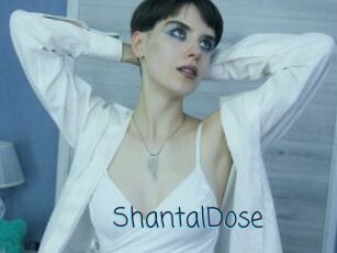 ShantalDose