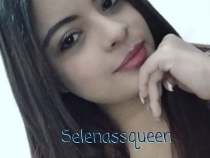 Selenassqueen