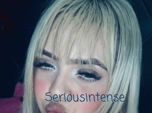 Seriousintense