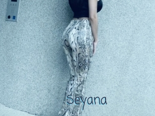 Seyana