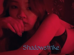 Shadowstrike