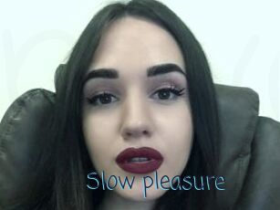 Slow_pleasure