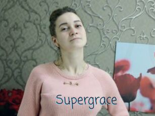 Supergrace