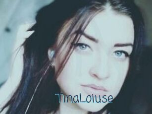 Tina_Loiuse