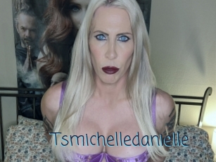 Tsmichelledanielle