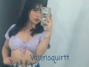 Valerisquirtt