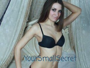 YourSmallSecret