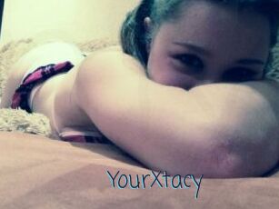 YourXtacy