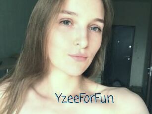 YzeeForFun