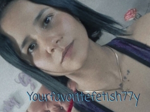 Yourfavoritefetish77y