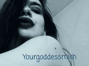 Yourgoddessmich