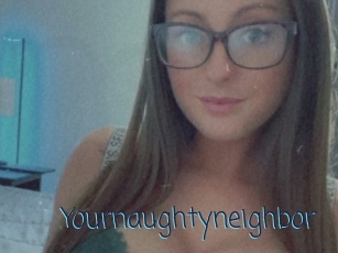 Yournaughtyneighbor