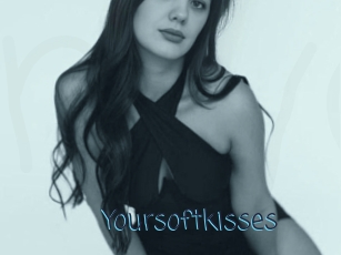 Yoursoftkisses